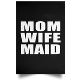 Mom Wife Maid - Poster Portrait