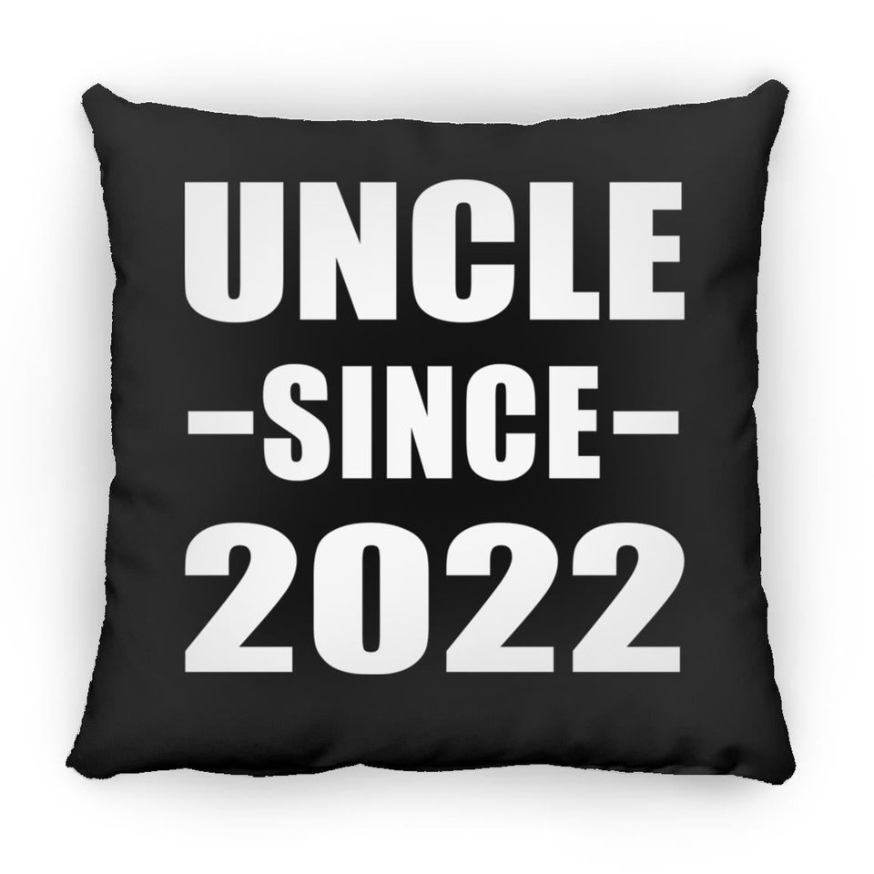 Uncle Since 2022 - Throw Pillow Black