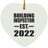 Building Inspector Established EST. 2022 - Heart Ornament