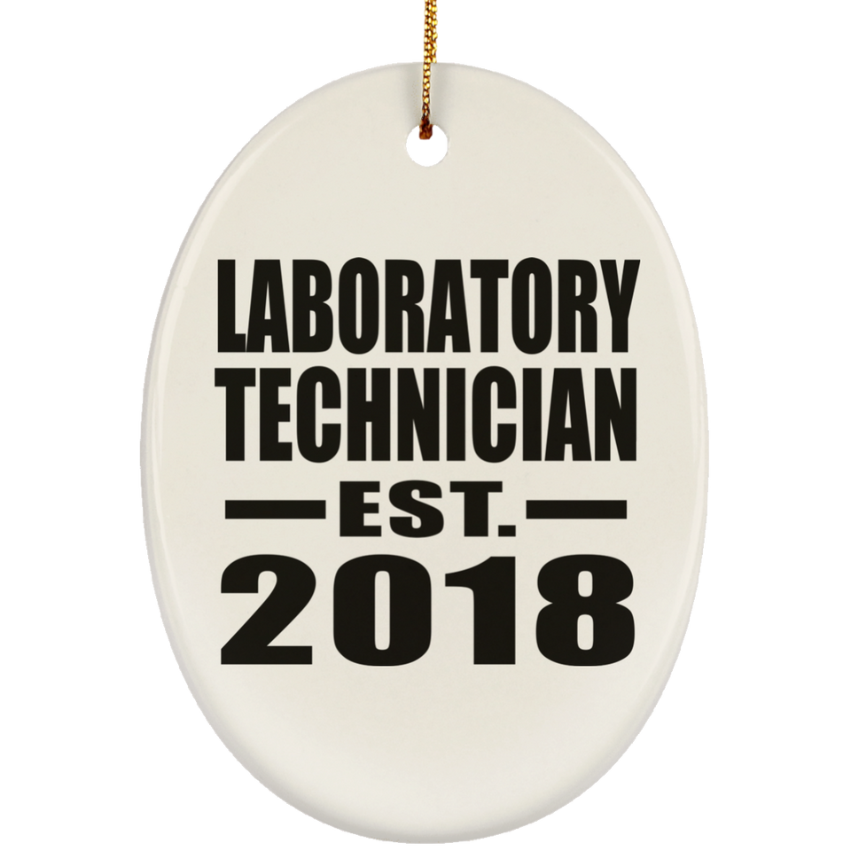 Laboratory Technician Established EST. 2018 - Oval Ornament
