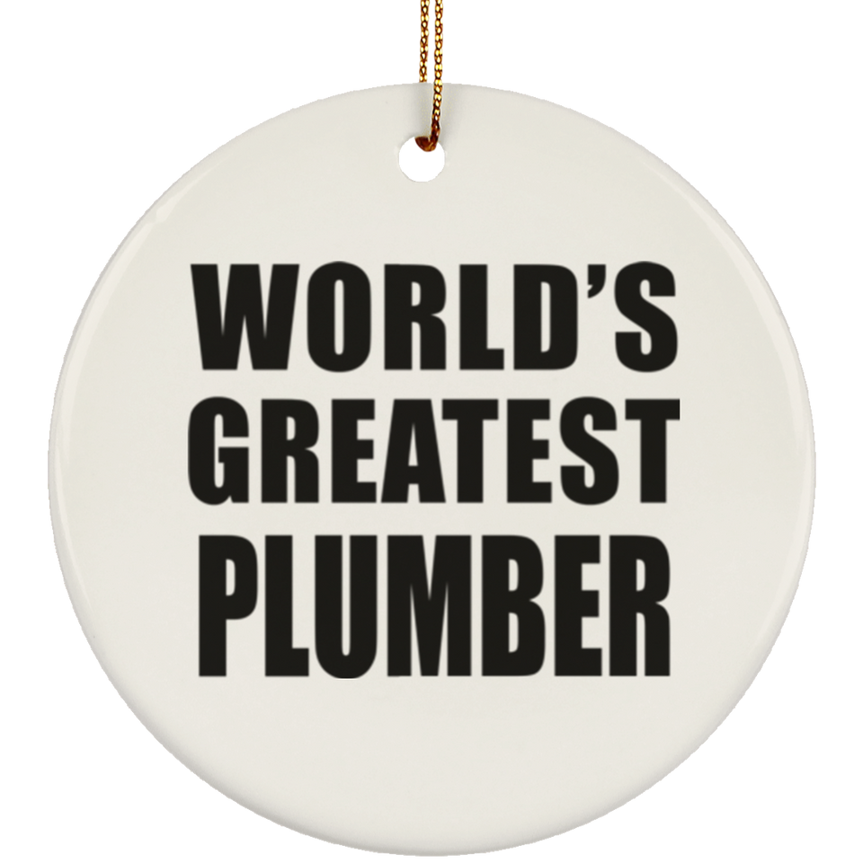 World's Greatest Plumber - Circle Ornament