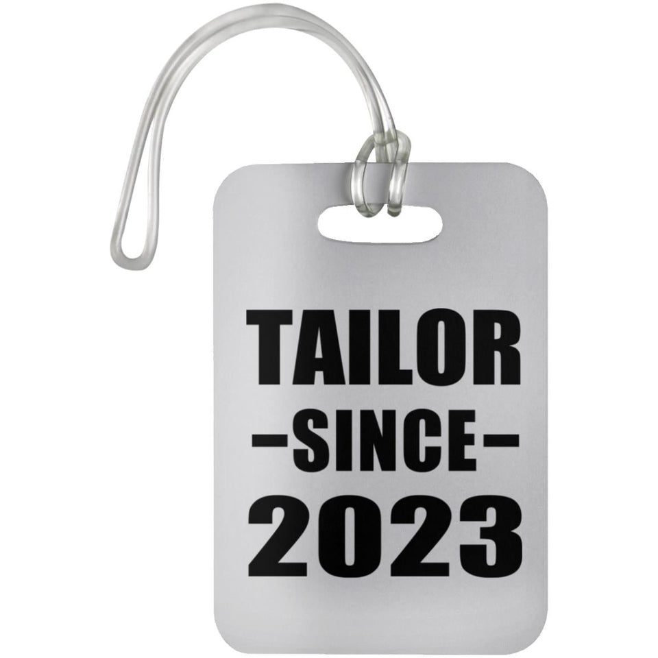 Tailor Since 2023 - Luggage Bag Tag