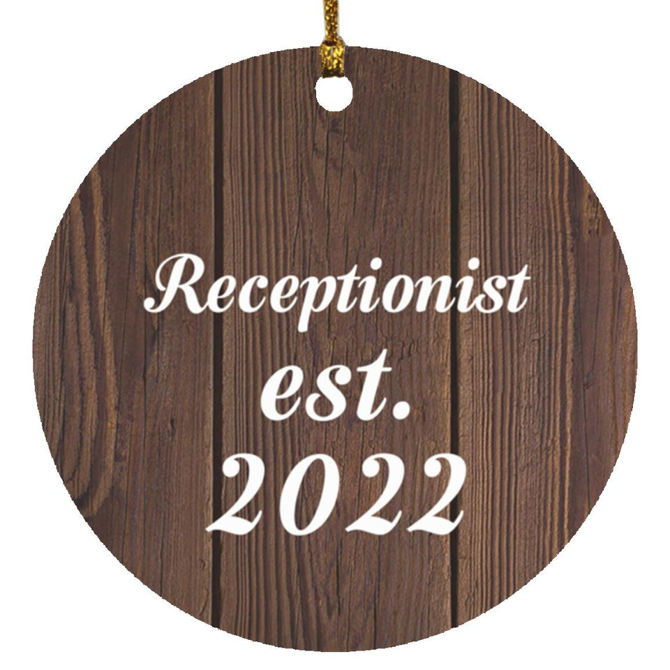 Receptionist Established Est. 2022 - Circle Ornament D