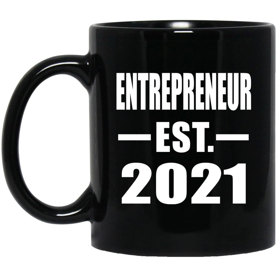 Entrepreneur Established EST. 2021 - 11oz Coffee Mug Black