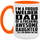 Proud Welder Dad Of Awesome Daughter - 15oz Accent Mug Orange