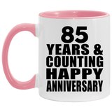 Happy 85th Anniversary 85 Years & Counting - 11oz Accent Mug Pink