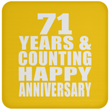 Happy 71st Anniversary 71 Years & Counting - Drink Coaster