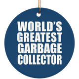 World's Greatest Garbage Collector - Circle Ornament