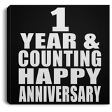 Happy 1st Anniversary 1 Year & Counting - Canvas Square