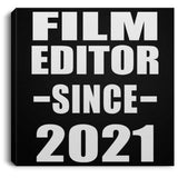 Film Editor Since 2021 - Canvas Square