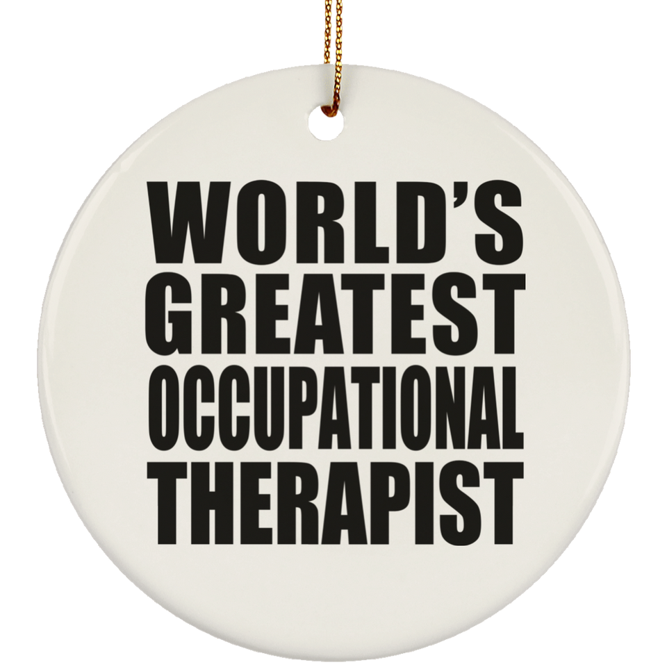 World's Greatest Occupational Therapist - Circle Ornament