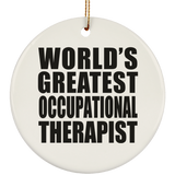 World's Greatest Occupational Therapist - Circle Ornament