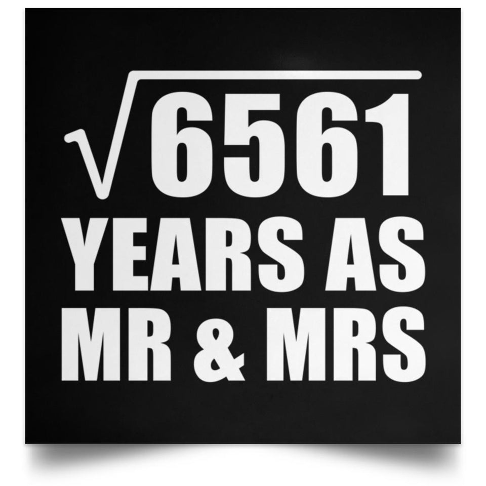 81st Anniversary Square Root of 6561 Years As Mr & Mrs - Poster Square