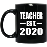 Teacher Established EST. 2020 - 11oz Coffee Mug Black