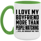 I Love My Boyfriend More Than People Watching - 15oz Accent Mug Green
