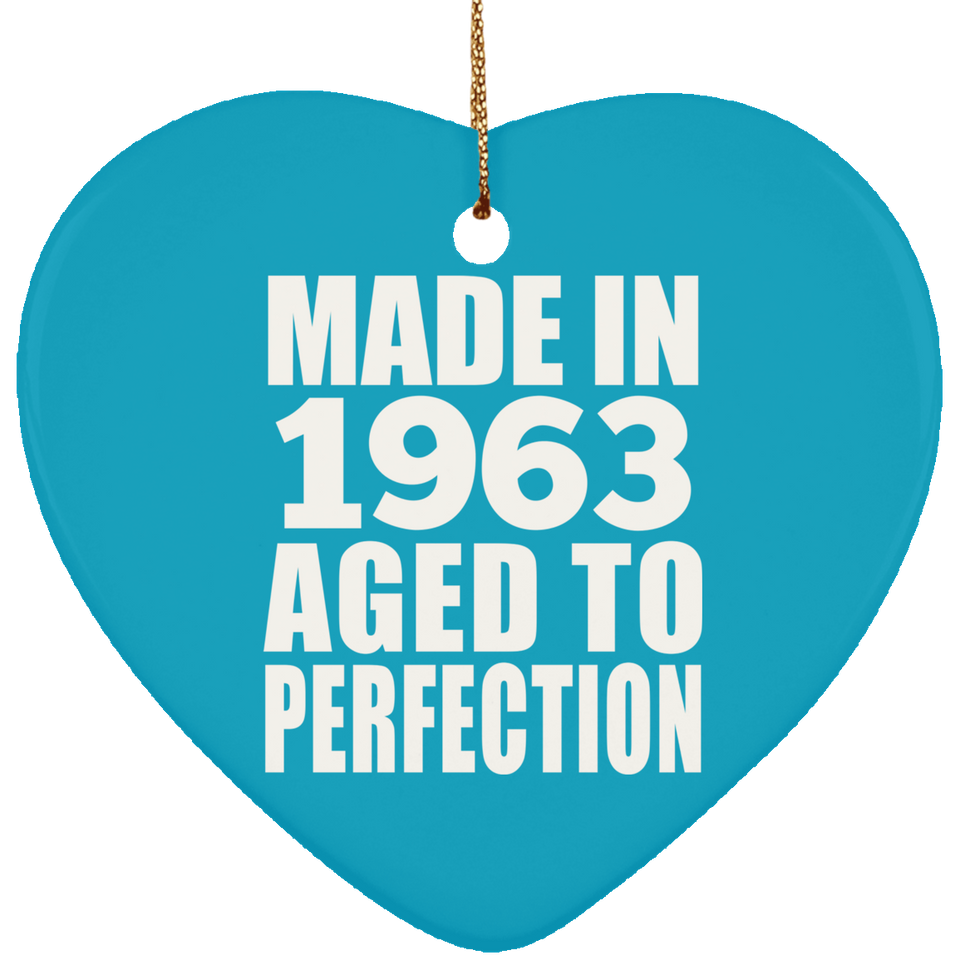 61st Birthday Made In 1963 Aged to Perfection - Heart Ornament