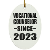 Vocational Counselor Since 2023 - Oval Ornament