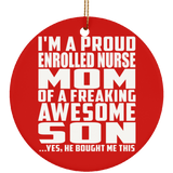 Proud Enrolled Nurse Mom Of Awesome Son - Circle Ornament