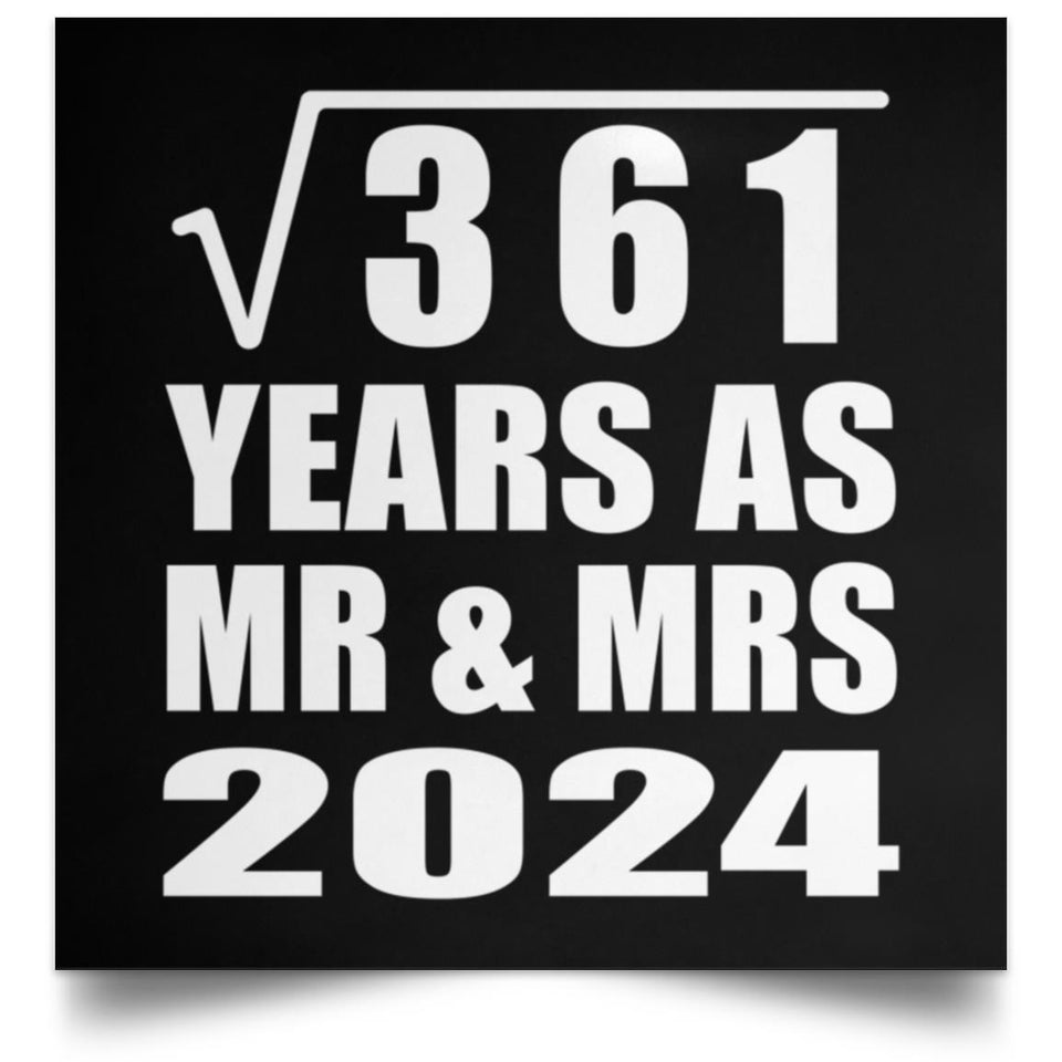 19th Anniversary Square Root of 361 Years As Mr & Mrs 2024 - Poster Square