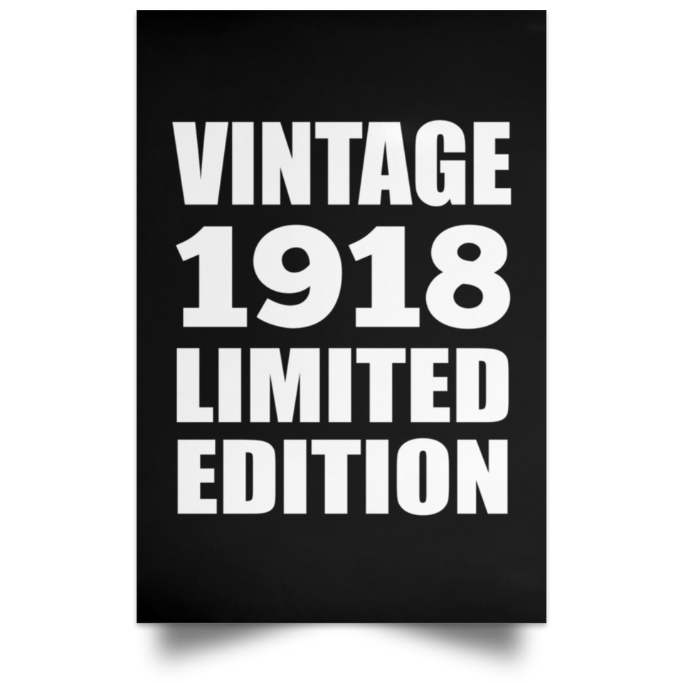 106th Birthday Vintage 1918 Limited Edition - Poster Portrait
