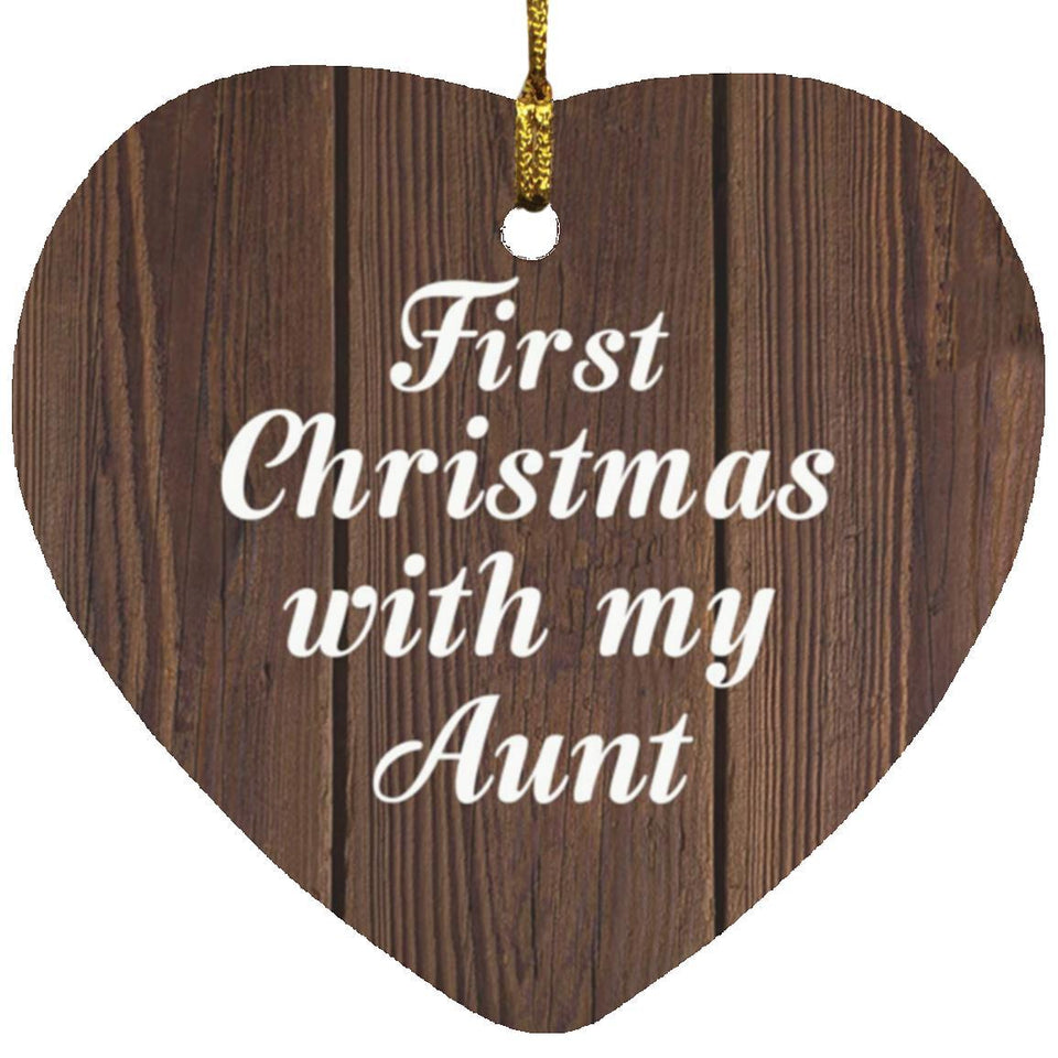 First Christmas With My Aunt - Heart Ornament D