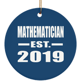 Mathematician Established EST. 2019 - Circle Ornament
