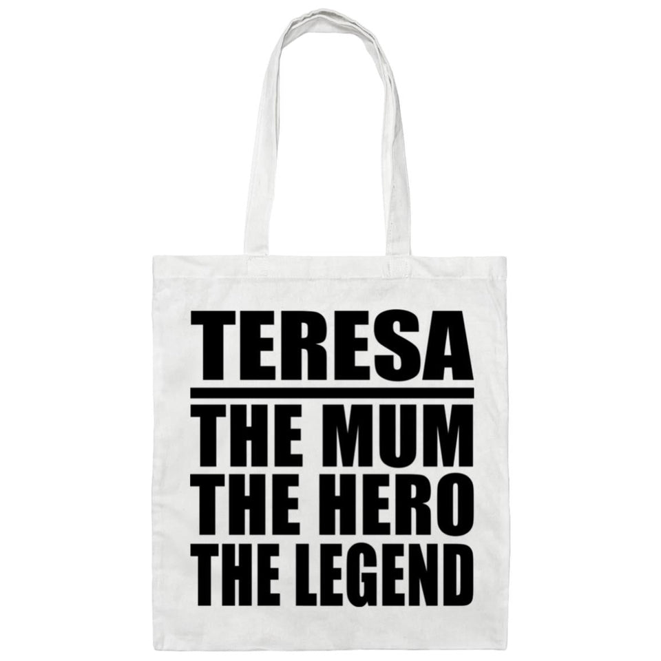 Teresa The Mum The Hero The Legend - Tote Bag White
