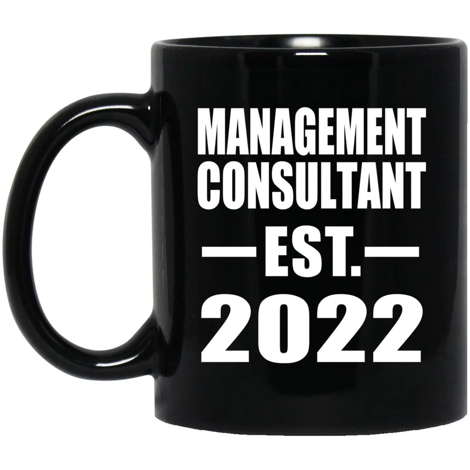 Management Consultant Established EST. 2022 - 11oz Coffee Mug Black