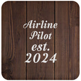 Airline Pilot Established Est. 2024 - Drink Coaster D