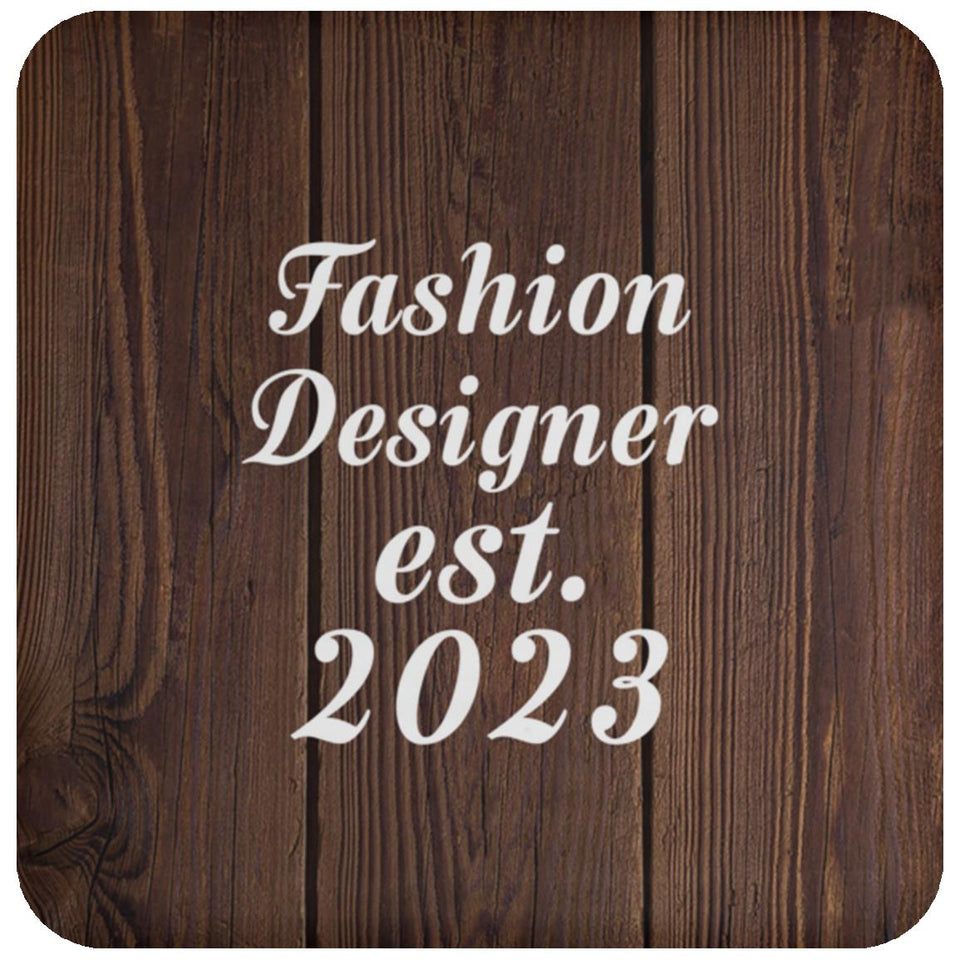 Fashion Designer Established Est. 2023 - Drink Coaster D