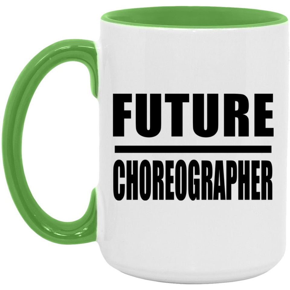 Future Choreographer - 15oz Accent Mug Green