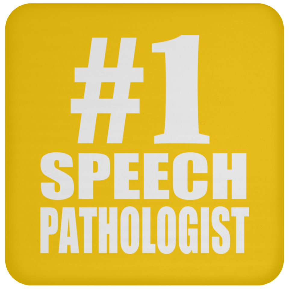Number One #1 Speech Pathologist - Drink Coaster
