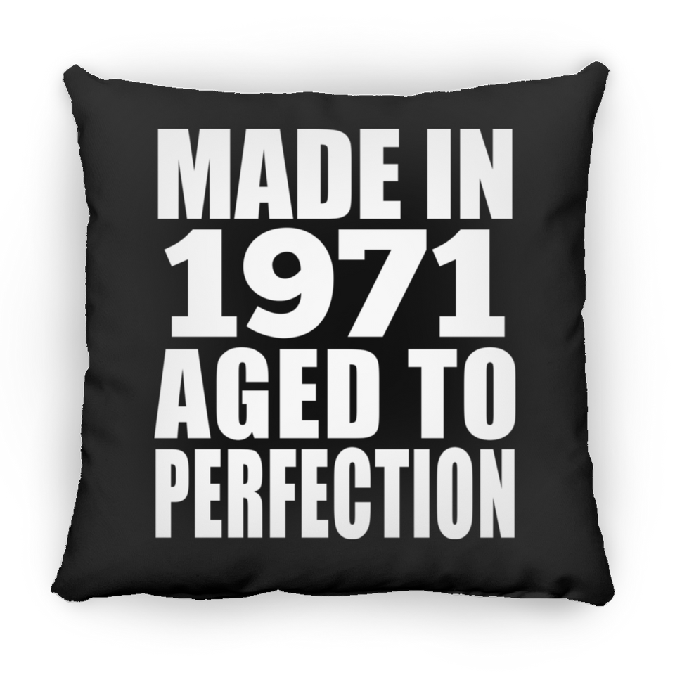 53rd Birthday Made In 1971 Aged to Perfection - Throw Pillow Black