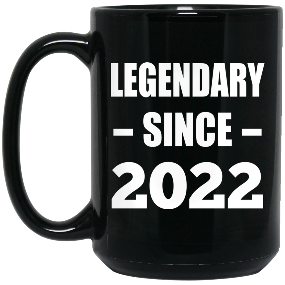 2nd Birthday Legendary Since 2022 - 15oz Coffee Mug Black
