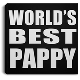 World's Best Pappy - Canvas Square