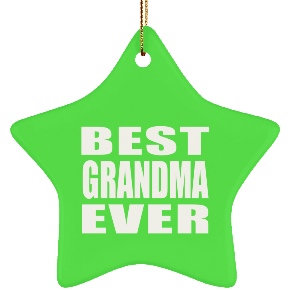 Best Grandma Ever - Star Ornament