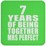 7th Anniversary 7 Years Of Being Mrs Perfect - Drink Coaster