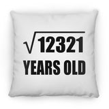 111th Birthday Square Root of 12321 Years Old - Throw Pillow