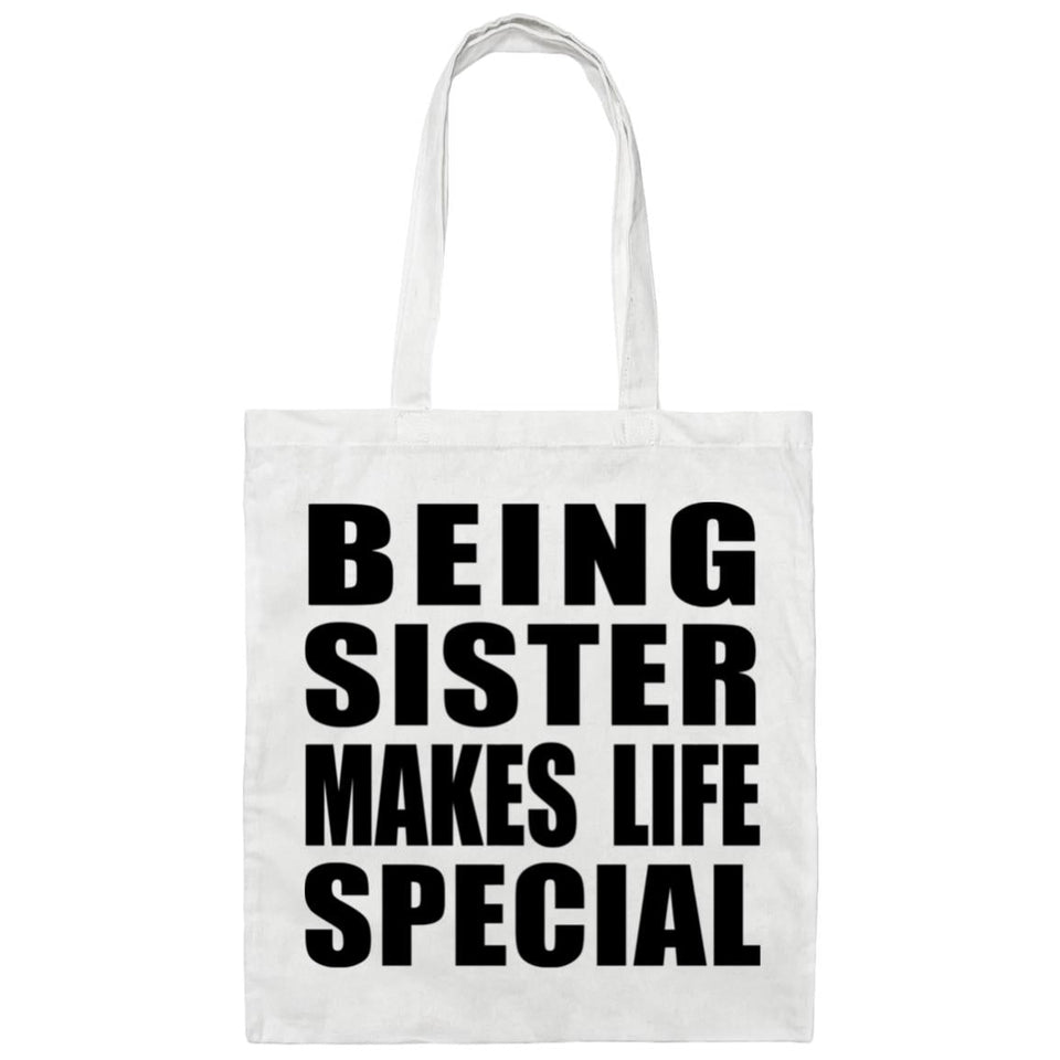Being Sister Makes Life Special - Tote Bag White