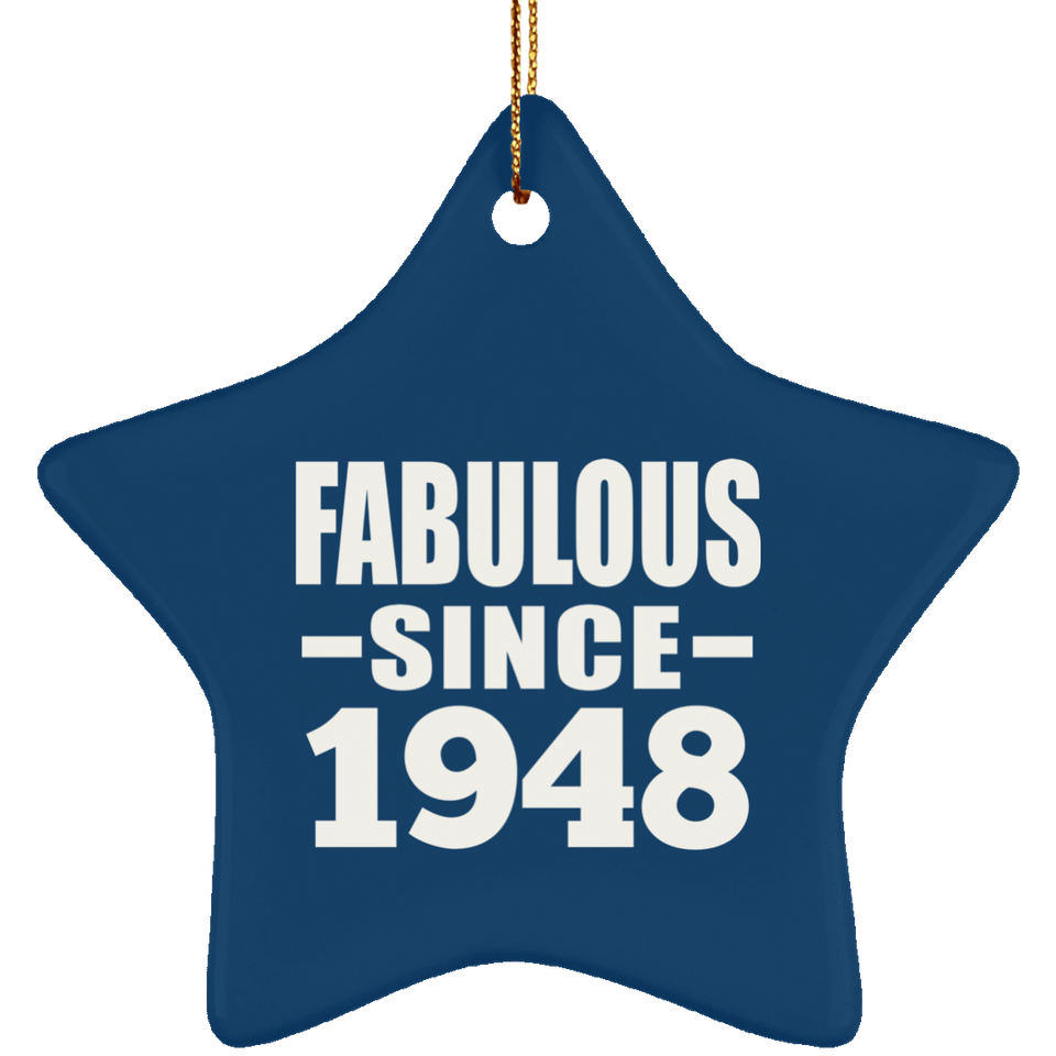 76th Birthday Fabulous Since 1948 - Star Ornament