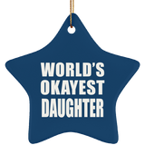 World's Okayest Daughter - Star Ornament