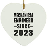 Mechanical Engineer Since 2023 - Heart Ornament