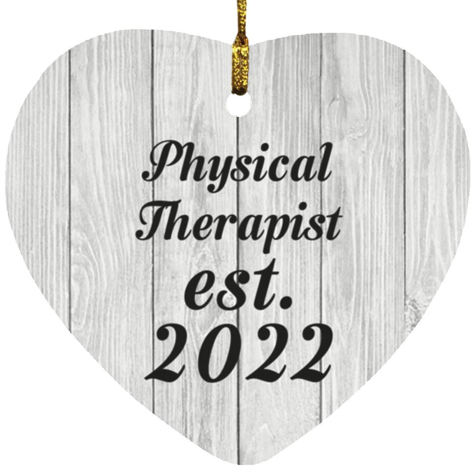 Physical Therapist Established Est. 2022 - Heart Ornament F