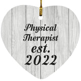 Physical Therapist Established Est. 2022 - Heart Ornament F