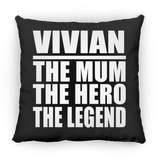 Vivian The Mum The Hero The Legend - Throw Pillow Black