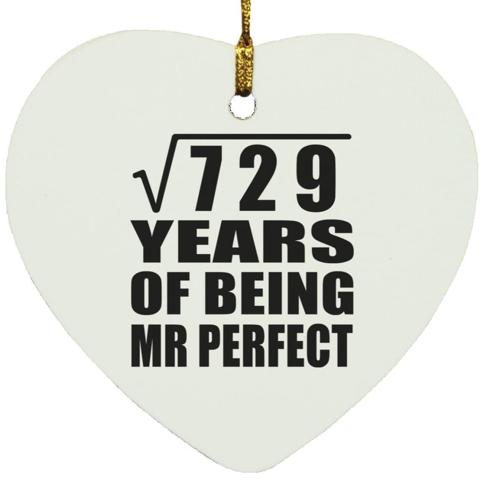 27th Anniversary Square Root of 729 Years of Mr Perfect - Heart Ornament