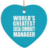 World's Greatest Social Community Manager - Heart Ornament