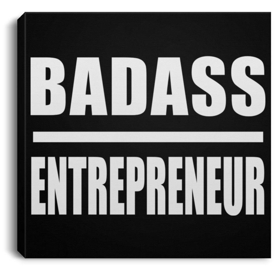 Badass Entrepreneur - Canvas Square