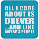 All I Care About Is Drever - Drink Coaster