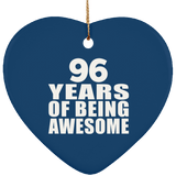 96th Birthday 96 Years Of Being Awesome - Heart Ornament
